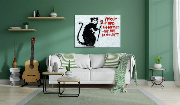 Πίνακας, I' Mout of Bed and Dressed, What More Do You Want?, Banksy, HEP-2021-4201