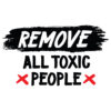Πίνακας Ζωγραφικής, Remove All Toxic People, HED-2021-3173