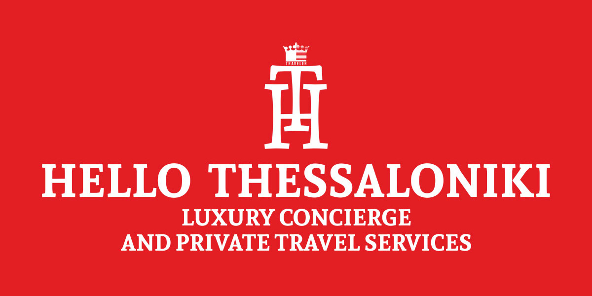 Hello Thessaloniki Luxury Concierge and Private Travel Services